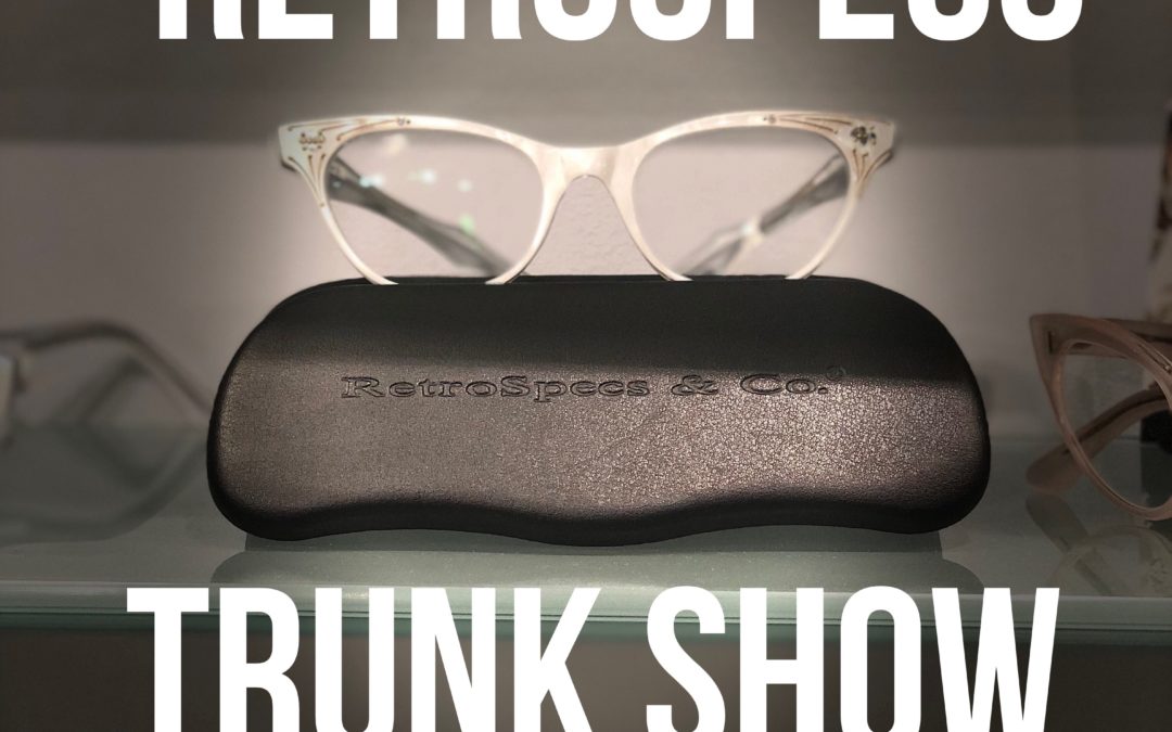 RetroSpecs Trunk Show