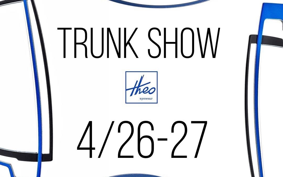 Theo Trunk Show